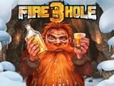 Fire in the Hole 3