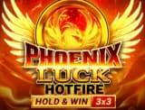 Phoenix Luck Hotfire